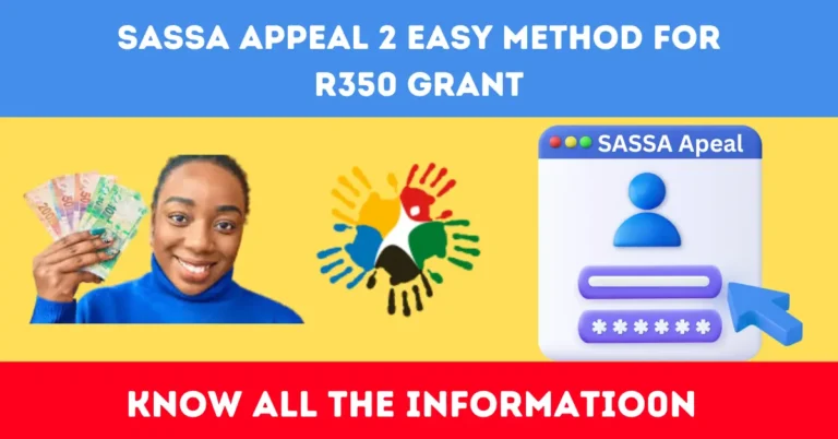 SASSA Appeal 2 Easy Method For R350 Grant