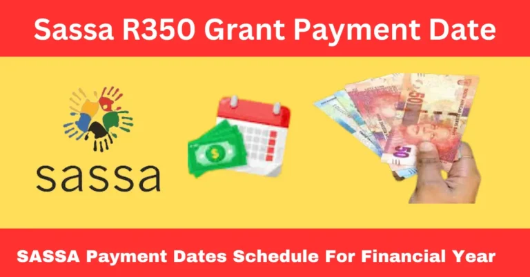 Grant Application Status Check For SASSA R350 Grant Payment Date